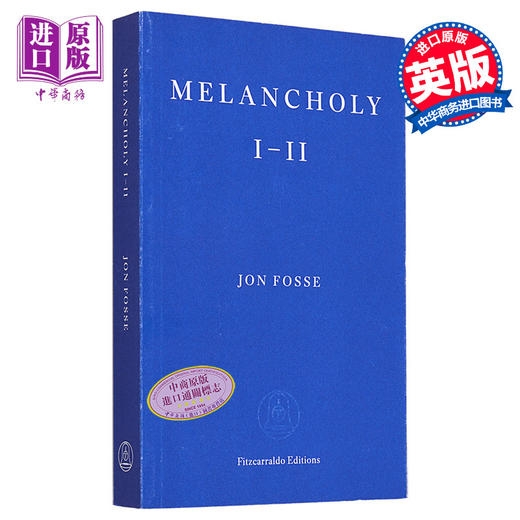 【中商原版】约恩 福瑟 忧郁症 I-II 挪威文学 Melancholy I-II 英文原版 Jon Fosse 现当代文学小说 精神 心理健康 商品图0