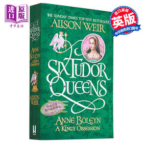 【中商原版】都铎王朝六王后系列 第2部 安妮·博林 Alison Weir 英文原版 Six Tudor Queens: Anne Boleyn