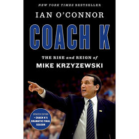 K教练 迈克·沙舍夫斯基的崛起与统治 英文原版 Coach K The Rise and Reign of Mike Krzyzewski