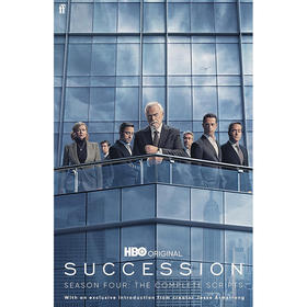 继承之战第四季：完整剧本 HBO 英文原版 Succession – Season Four: The Complete Scripts