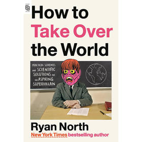 如何接管世界 Ryan North 英文原版 How to Take Over the World