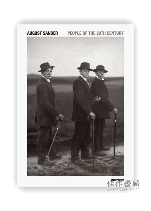 August Sander: People of the 20th Century: A Cultural Work in Photographs / 奥古斯特·桑德：20世纪的人：摄影中的文化工作 商品图0