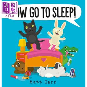 【中商原版】该去睡觉了 Now Go To Sleep 英文原版 亲子童书 睡前读物 儿童绘本故事图画书 学乐绘本 进口儿童读物Scholastic