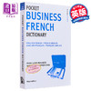【中商原版】Pocket Business French Dictionary 口袋商务法语词典 英文原版法语学习词典字典 进口图书教辅参考书工具书 商品缩略图0