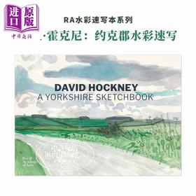 【中商原版】大卫·霍克尼水彩画册David Hockney：约克郡水彩速写 进口艺术 A Yorkshire Sketchbook 水彩艺术