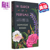 【中商原版】寻找香水 寻找大自然气味来源 In Search of Perfumes the Source of Natures Scents 英文原版 Dominique Roques 商品缩略图0