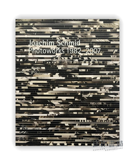 Joachim Schmid：Photoworks 1982-2007 / 约阿希姆·施密特：1982-2007年摄影作品 商品图0