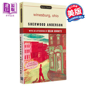 【中商原版】小城畸人 英文原版 Winesburg, Ohio Sherwood Anderson Signet Classics 文学