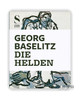 Georg Baselitz: Die Helden / 乔治·巴塞利茨：英雄 商品缩略图0