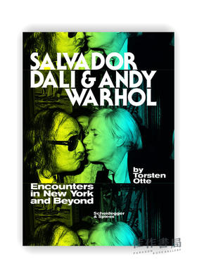 Salvador Dali & Andy Warhol：Encounters in New York and Beyond / 萨尔瓦多·达利和安迪·沃霍尔：在纽约及其他地方的相遇