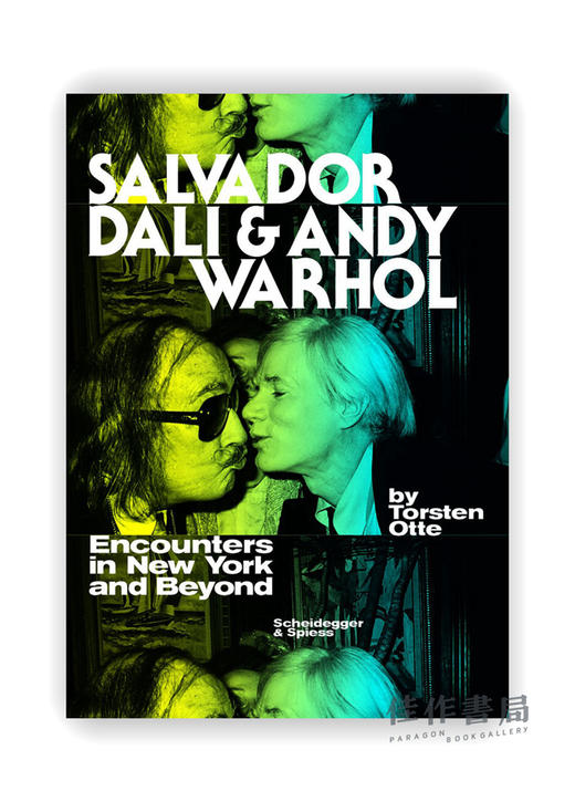 Salvador Dali & Andy Warhol：Encounters in New York and Beyond / 萨尔瓦多·达利和安迪·沃霍尔：在纽约及其他地方的相遇 商品图0