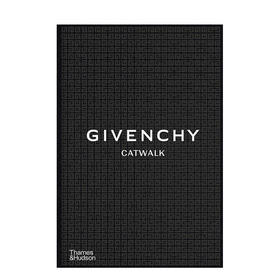 【现货】【Catwalk】Givenchy Catwalk: The Complete Collections | 纪梵希：T台秀：时装系列完整收藏