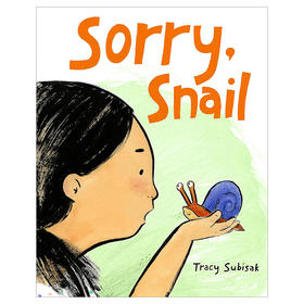 对不起 蜗牛 儿童绘本故事书 Tracy Subisak 英文原版 Sorry  Snail 3-6岁