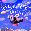 西尔维斯特的信 儿童绘本故事书 Josh Cochran 英文原版 Sylvester’s Letter 6-7岁 商品缩略图0