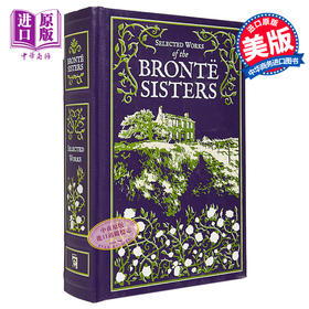 【中商原版】勃朗特姐妹文选 皮装经典 Selected Works of the Bronte Sisters Leather-Bound Classics 英文原版 简爱 呼啸山庄