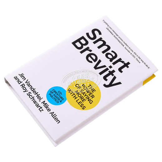【中商原版】智能简洁 事半功倍的力量 Smart Brevity 英文原版 The Power of Saying More with Less Jim VandeHei 商品图1