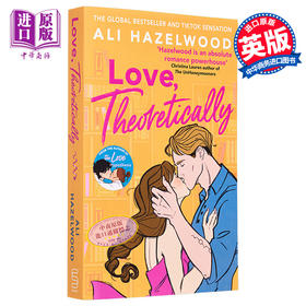 【中商原版】理论上的爱 爱情假说作者新书  Love Theoretically 英文原版 Ali Hazelwood 爱情都市流行小说
