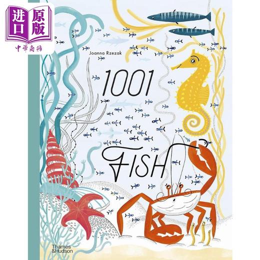 【中商原版】一千条鱼 1001 Fish 英文原版 儿童科普绘本 动物知识百科图画书 精装精品绘本 进口儿童读物 Joanna Rzezak 商品图0