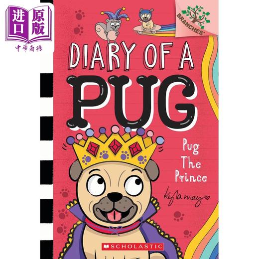 【中商原版】学乐大树系列桥梁漫画 哈巴狗狗9 Diary of a Pug 9 Pug the Prince 英文原版 儿童故事书图画图像小说小初文学 商品图0