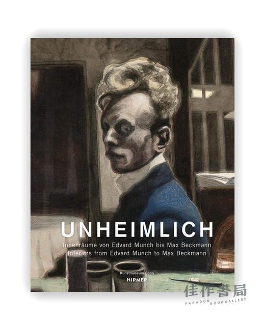 Unheimlich：Innenraume von Edvard Munch bis Max Beckmann / 怪怖"的家：从爱德华·蒙克到马克斯·贝克曼的室内设计 商品图0