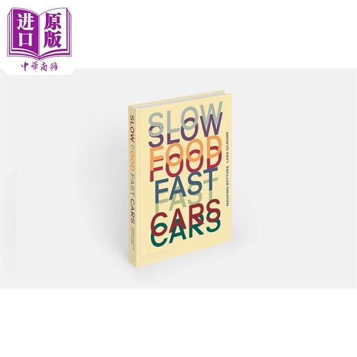 【中商原版】慢食 快车 故事和食谱 英文原版 Slow Food Fast Cars Stories and Recipes Massimo Bottura  美食食谱 商品图0