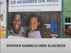 Spenden sammeln ohne Klischees - 2