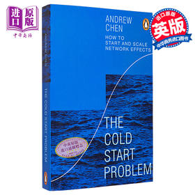【中商原版】冷启动问题 如何启动和扩展网络效应 The Cold Start Problem 英文原版 Andrew Chen 企业投资 克服资源限制