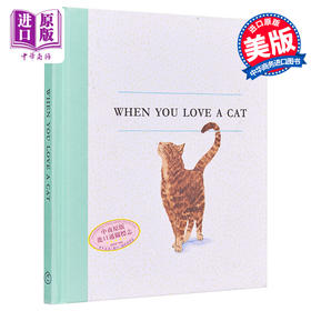 【中商原版】当你爱一只猫 礼物书 When You Love a Cat 英文原版 M H lark