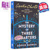 【中商原版】四分之三的奥秘 The Mystery of Three Quarters 英文原版 Sophie Hannah 奇幻悬疑惊悚推理小说 商品缩略图0