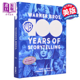 【中商原版】华纳兄弟 百年官方纪念画册 好莱坞影业传记 Warner Bros 100 Years of Storytelling 英文原版 Mark A Vieira