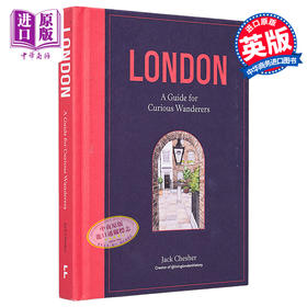 【中商原版】伦敦 好奇流浪者指南 London A Guide for Curious Wanderers 英文原版 Jack Chesher  Katharine Fraser