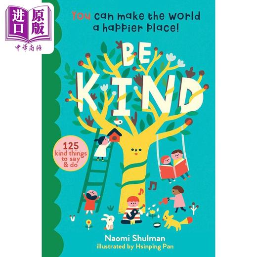 【中商原版】善良 你可以让世界变得更快乐Hsinping Pan Be Kind You Can Make the World a Happier Place英文原版绘本图画书 商品图0