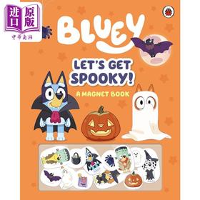 【中商原版】磁贴书 小蓝狗布鲁伊 南瓜节 Bluey Lets Get Spooky 英文原版 儿童卡通动画故事书 游戏书 精装绘本 进口童书