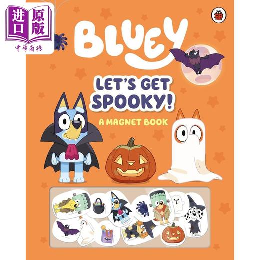 【中商原版】磁贴书 小蓝狗布鲁伊 南瓜节 Bluey Lets Get Spooky 英文原版 儿童卡通动画故事书 游戏书 精装绘本 进口童书 商品图0