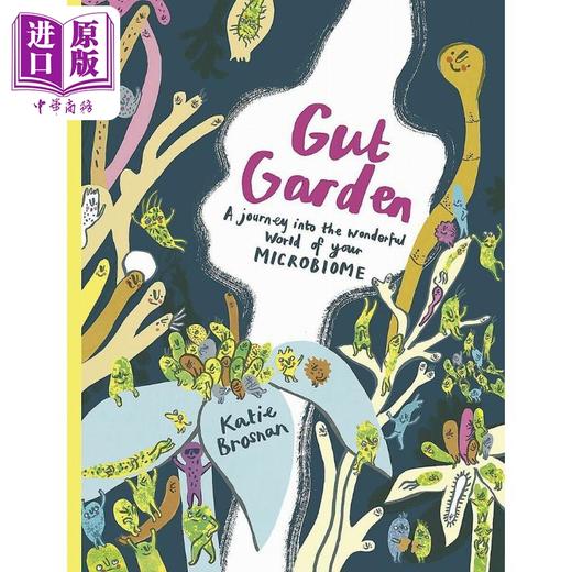 预售 【中商原版】肠道花园 微生物的奇妙世界Gut Garden A Journey Into the Wonderful World of Your Microbiome英文原版科普绘本 商品图0