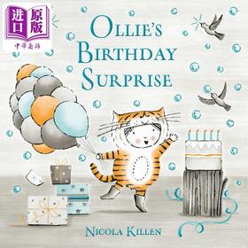【中商原版】奥利的生日惊喜 Nicola Killen Ollie's Birthday Surprise英文原版 儿童绘本 动物故事图画书 精品绘本 进口图书