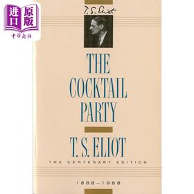 预售 【中商原版】鸡尾酒舞会 英文原版 The Cocktail Party T S Eliot 文学大师经典作品 经典诗歌集 经典文学系列