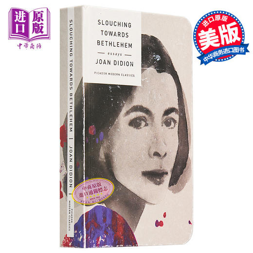 预售 【中商原版】琼 狄迪恩 向伯利恒跋涉 Slouching Towards Bethlehem Essays英文原版 Joan Didion 商品图8