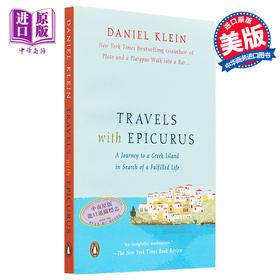 【中商原版】和伊壁鸠鲁一起旅行 Travels with Epicurus 英文原版 丹尼尔 克莱恩 Daniel Klein 人生哲学普及读物