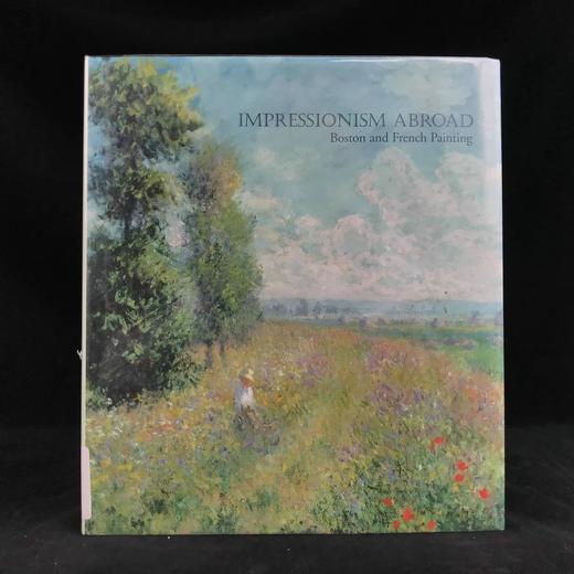 海外印象派：波士顿与法国绘画 57幅彩色插图 精装16开 商品图0