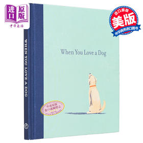 【中商原版】当你爱狗时 M H Clark 英文原版 When You Love a Dog