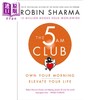 预售 【中商原版】凌晨五点俱乐部 英文原版 The 5 AM Club Robin Sharma 求职与职场 自我提升 卖掉法拉利的高僧作者新书 商品缩略图0