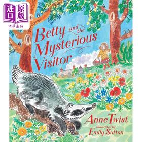 【中商原版】贝蒂的神秘访客 Emily Sutton Betty and the Mysterious Visitor 英文原版 动物故事绘本 精装精品绘本 进口童书