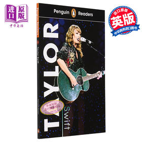 【中商原版】企鹅阅读第1级 泰勒 斯威夫特 ELT 分级读物 Penguin Readers Taylor Swift 英文原版 霉霉 人物传记