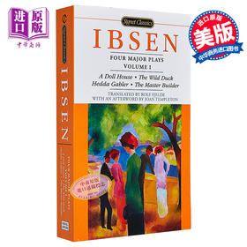 【中商原版】易卜生四大戏剧（卷一） 英文原版 Four Major Plays, Volume I Signet Classics 经典文学