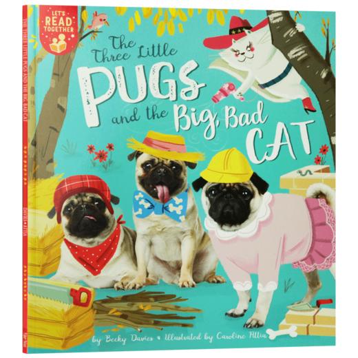 英文原版绘本 The Three Little Pugs and the Big Bad Cat 三只哈巴狗和一只大坏猫 Let's Read Together系列2 英文版 商品图4