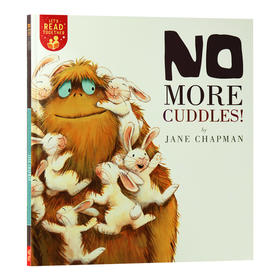 英文原版绘本 No More Cuddles! 不要更多拥抱了！ Let's Read Together系列2 儿童英语故事图画书 英文版