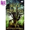 【中商原版】纽伯瑞 仙境之桥Bridge to Tarabithia 英文原版进口 儿童科幻小说 Newbery获奖儿童文学经典 儿童读物8-12岁 商品缩略图0