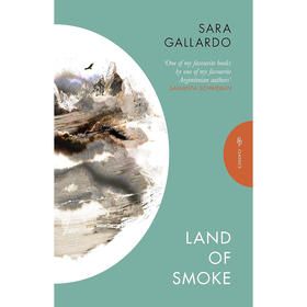 烟雾之地 Sara Gallardo 莎拉·加利亚多 英文原版 Land of Smoke