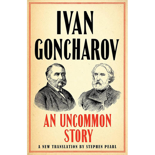 一个不寻常的故事 Ivan Goncharov 冈察洛夫 英文原版 An Uncommon Story 商品图0